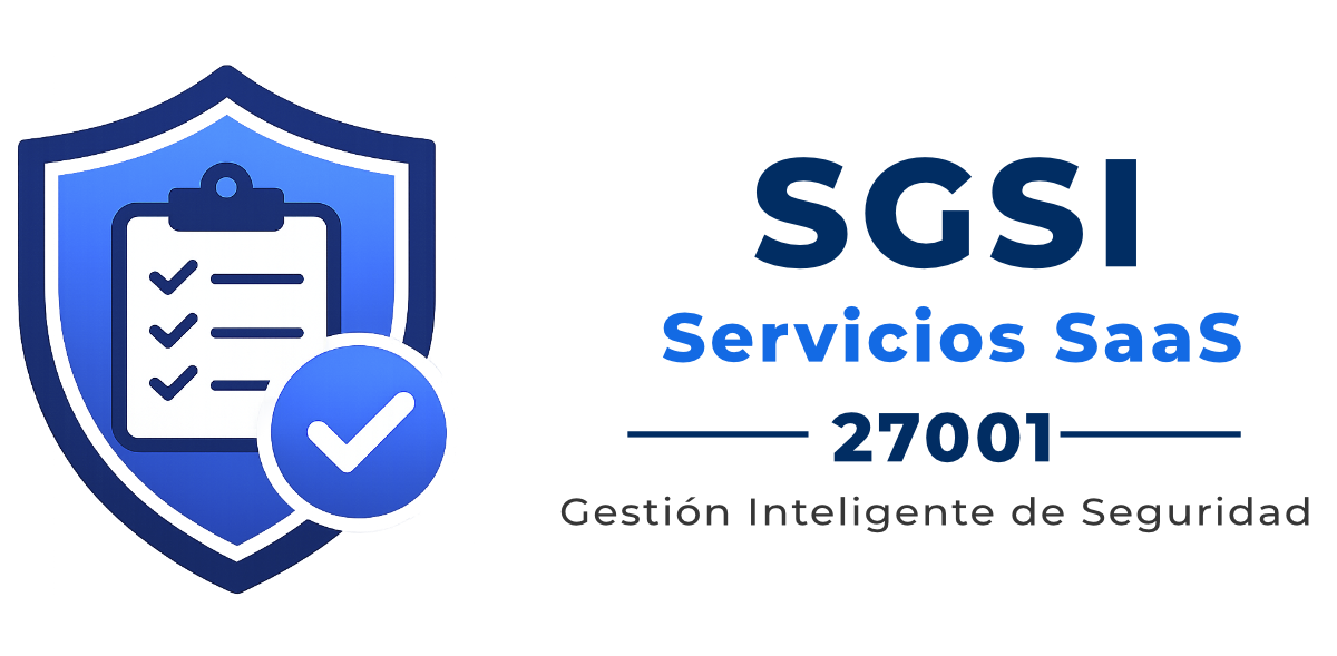 SGSI Servicios SaaS 27001 – Gestión Inteligente de Seguridad
